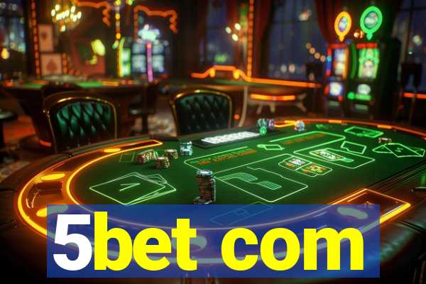 5bet com